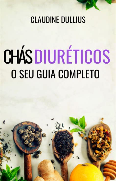 E Book Ch S Diur Ticos O Seu Guia Completo Guilherme Alfonso Vieira