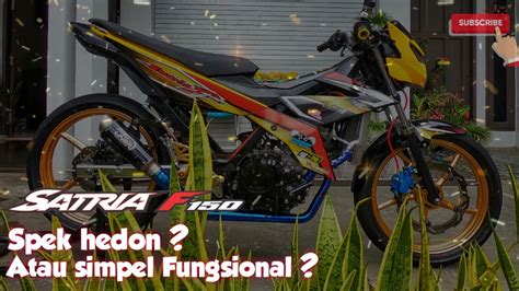 Satria Fufi Fungsional Simpel Atau Hedon Pembahasan Perbedaan