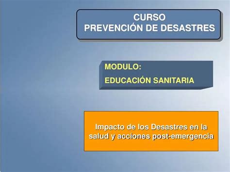 PPT CURSO PREVENCIÓN DE DESASTRES PowerPoint Presentation free