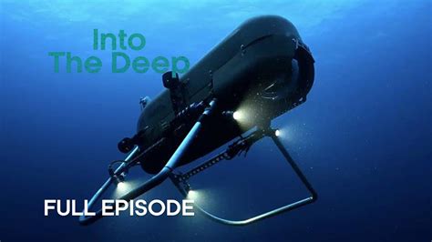 Robots Explore The Deep Ocean I Into The Deep Bbc Earth Youtube