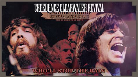 Creedence Clearwater Revival Wholl Stop The Rain Official Audio