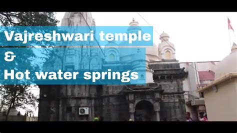 Vajreshwari Temple Hot Water Springs In Vajreshwari