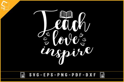 Teach Love Inspire T Shirt Design Graphic By Craft Quest · Creative Fabrica