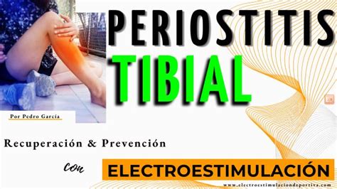 Periostitis tibial tratamiento y prevención con electroestimulación