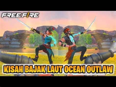 Film Pendek Free Fire Kisah Awal Bajak Laut Ocean Outlaw Kisah