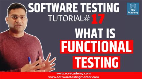 Software Testing Tutorial What Is Functional Testing Rcv Academy