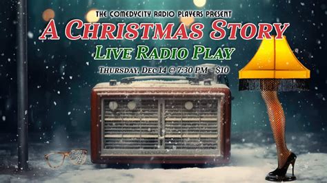 A Christmas Story: Live Radio Play - ComedyCity