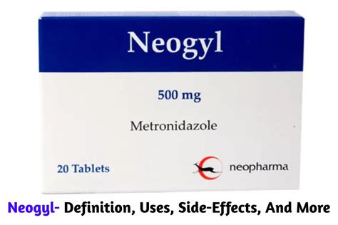 Neogyl Definition Uses Side Effects And More Health And Blog