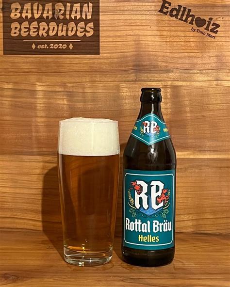 Rottal Br U Helles Bavarianbeerdudes Bierblog