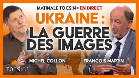 La Matinale Tocsin Ukraine La Guerre Des Images Youtube