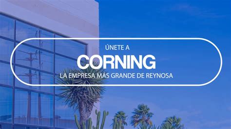 Corning Reynosa YouTube