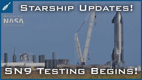 Spacex Starship Updates Sn9 Testing Begins Sn11 Stacked