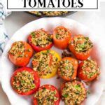 Vegan Stuffed Tomatoes - Debra Klein