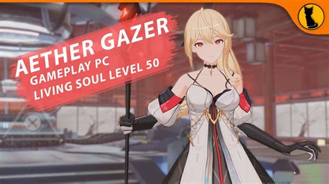 AETHER GAZER Gameplay PC Living Soul Level 50 Gameplay YouTube