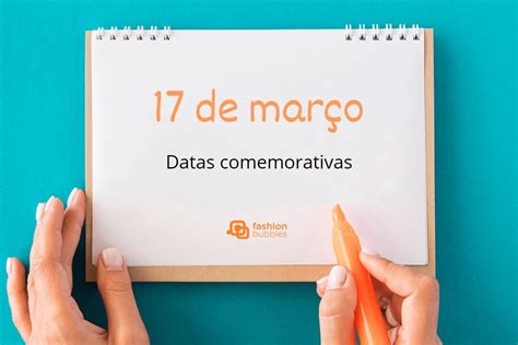 Dias especiais de março veja a lista completa de datas comemorativas