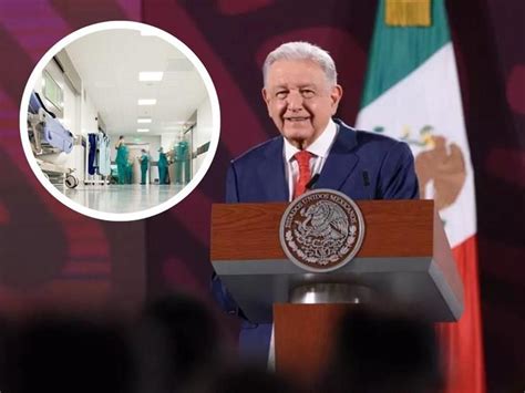 AMLO Sistema de salud permitirá a mexicanos ser atendidos en cualquier