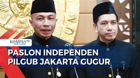 Pasangan Calon Independen Pilgub Jakarta Gugur Dharma Pongrekun Data