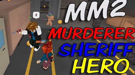 Mm2 Murderer, sheriff, and Hero Montage - YouTube