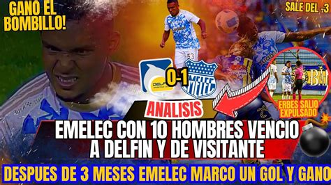 Emelec Vencio Al Delfin De Visita Y Con Homres Erbes Y Una