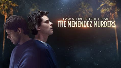 Law & Order True Crime: The Menendez Murders - Nine for Brands