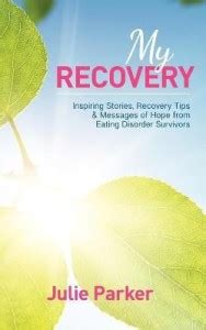 My Recovery: Inspiring Stories, Recovery Tips and Messages of Hope from ...