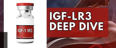 The Ultimate Guide to IGF-LR3: Benefits, Dosage, and Usage Tips