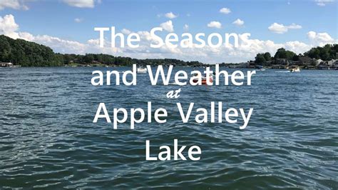 Weather At Apple Valley Lake Ohio Fun Every Season