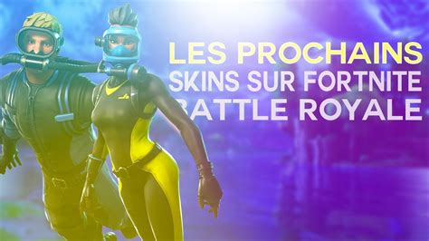 PrÉsentation Des Prochains Skins Fortnite Youtube