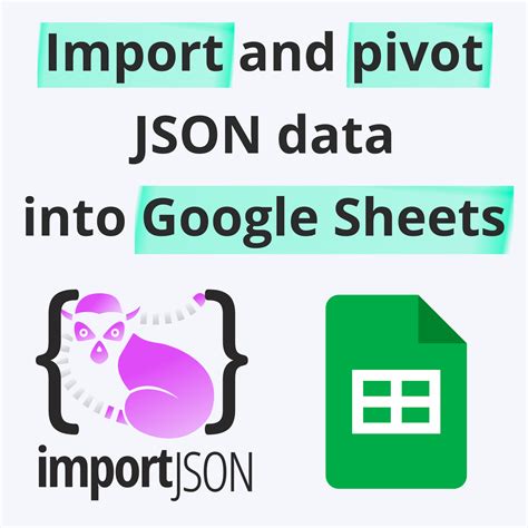 ImportJSON Import And Convert JSON In Google Sheets NoDataNoBusiness