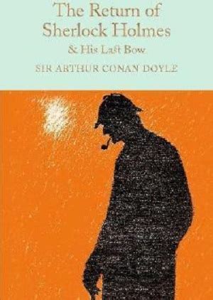 Macmillan Collector S Library The Return Of Sherlock Holmes His Last