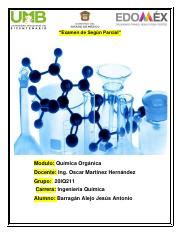 Examen Completo Segundo Parcial Quimica Organica Pdf Examen De Seg N