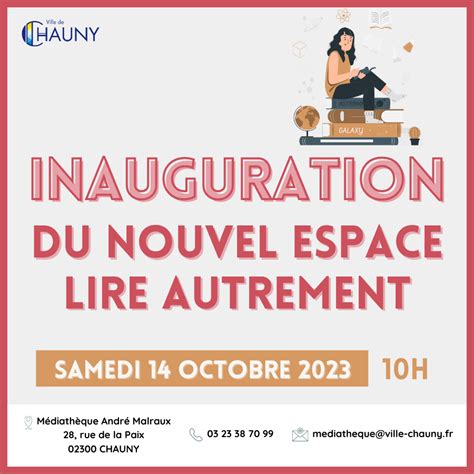 Inauguration Du Nouvel Espace Lire Autrement Ville De Chauny