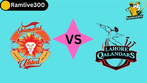 Islamabad United Vs Lahore Qalandars 26th Match LHQ Vs ISU Psl Live