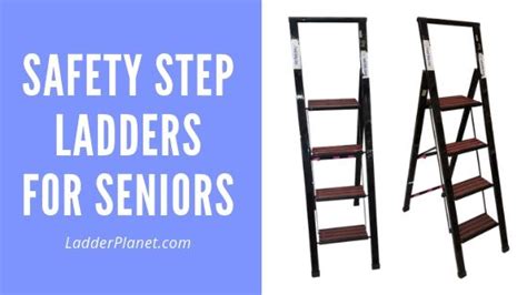 Safety Step Ladders For Seniors: 5 Best Step Ladders For Elderly