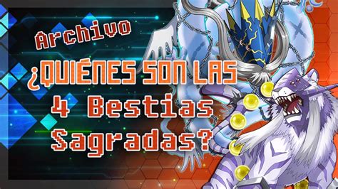 Qui Nes Son Las Cuatro Bestias Sagradas De Digimon Los Cuatro