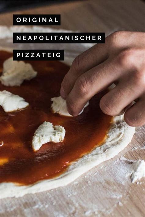 Original Neapolitanischer Pizzateig Das Beste Grundrezept Receta