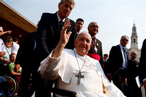 Dez Momentos Inesperados Da Visita Do Papa Francisco A Portugal