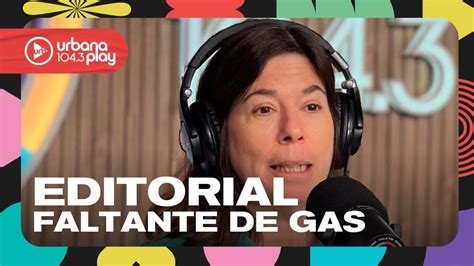 Editorial de María O Donnell Faltante de gas y corte del suministro de