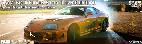 Fast And Furious Toyota Supra Driver Club Thrill Drift Limits