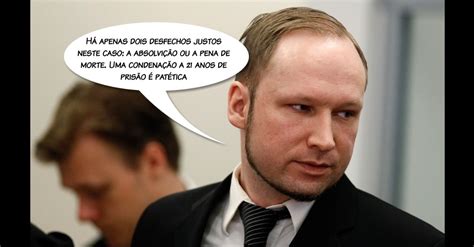 Anders Breivik Condenado A Anos De Pris O Pelo Massacre De Na