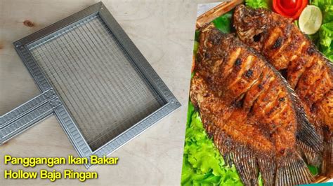 Ide Kreatif Sisa Potongan Hollow Baja Ringan Membuat Panggangan Ikan