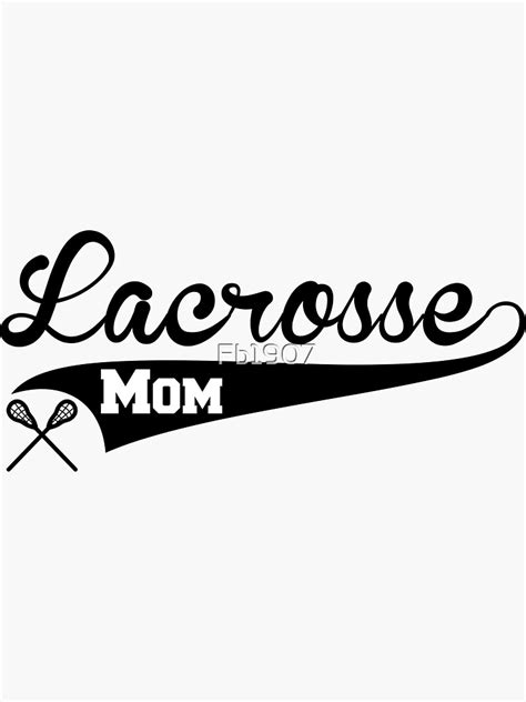 Lacrosse Mom Sticker For Sale By Fb1907 Redbubble