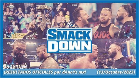 Resultados De WWE SmackDown 13 Octubre 2023 Premiere De Temporada