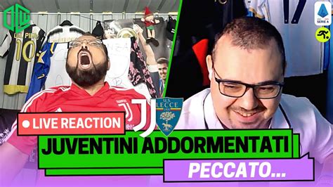 JUVENTUS LECCE 1 0 LIVE REACTION SOLO I TRE PUNTI TIFOSIAMO