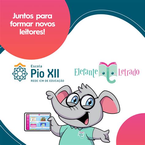 Plataforma Digital Elefante Letrado Escola Pio Xii Rede Icm De Educa O