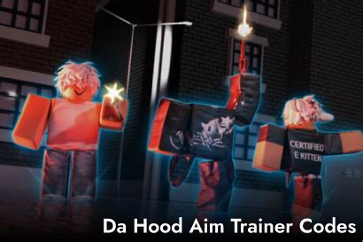 Da Hood Aim Trainer Codes Free February