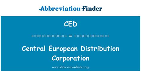 Ced の意味 中央ヨーロッパ ・ ディストリビューション ・ コーポレーション Central European