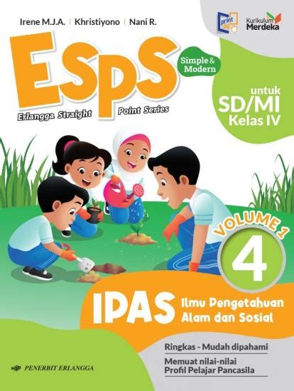 Esps Ipas Ilmu Pengetahuan Alam Dan Sosial Untuk Sd Mi Kelas Iv Kurikulum Merdeka Volume