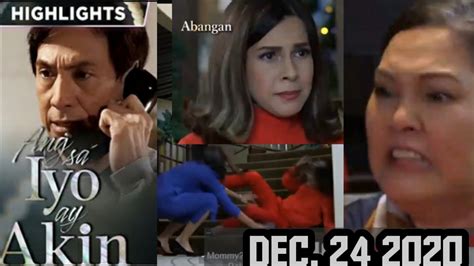 Ang Sa Iyo Ay Akin December 24 2020 FULL EPISODE YouTube