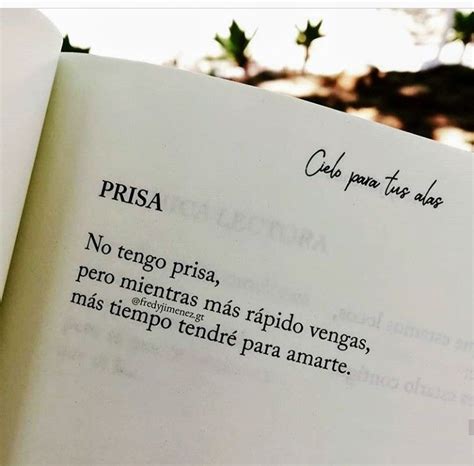 No Tengo Prisa Frases Prisa Alas